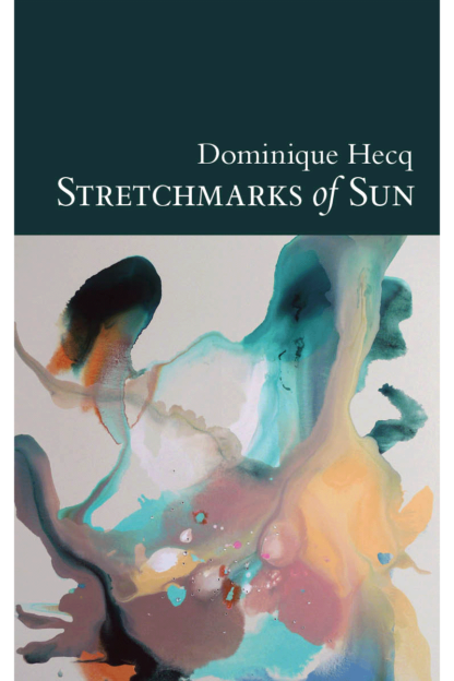 Stretch marks of sun : autofictional fragments